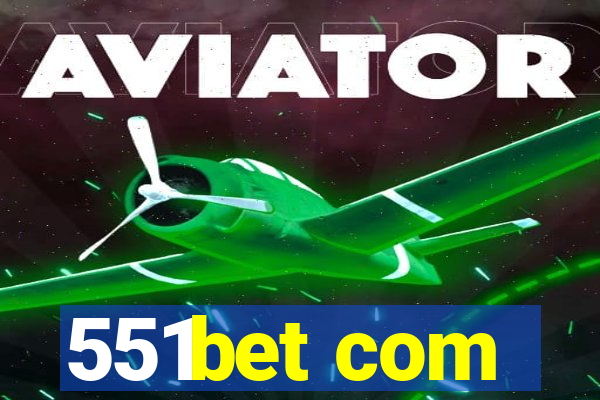 551bet com